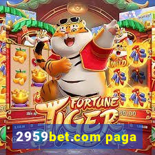 2959bet.com paga